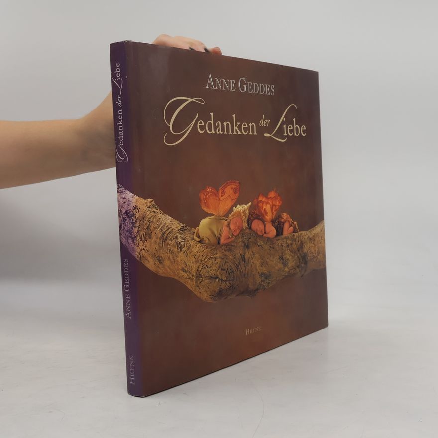 Anne Geddes Gedanken der Liebe