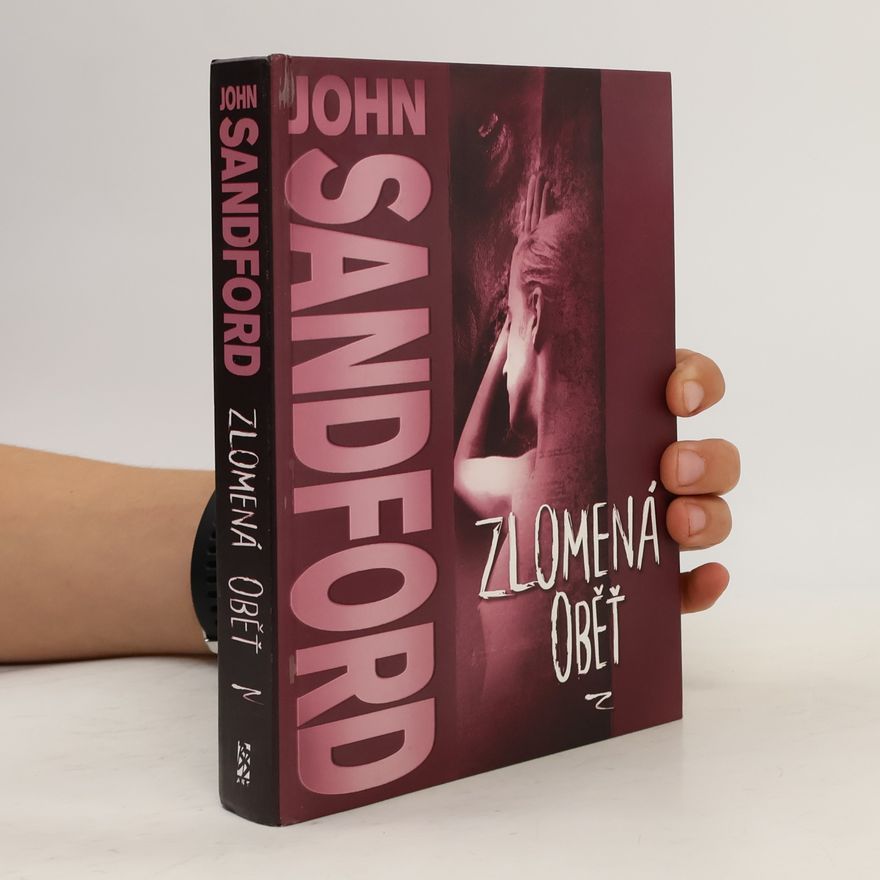 John Sandford Zlomená oběť
