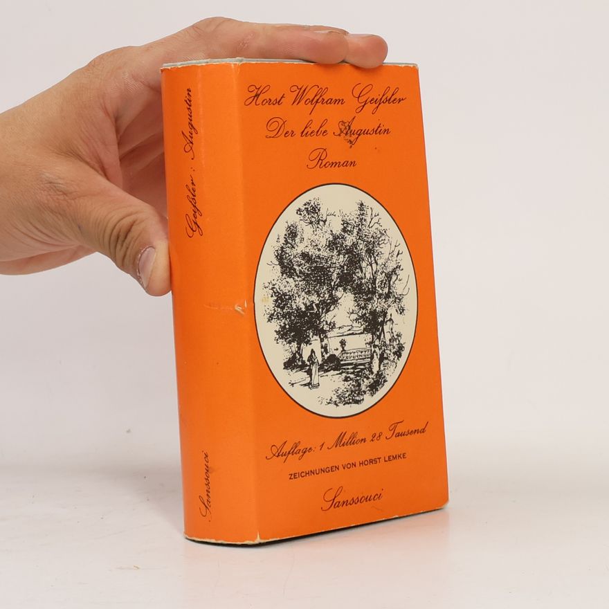Horst Wolfram Geißler Der liebe Augustin