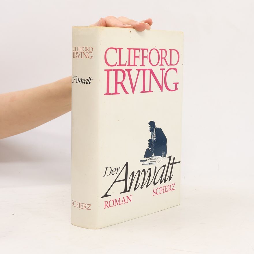 Clifford Irving Der Anwalt