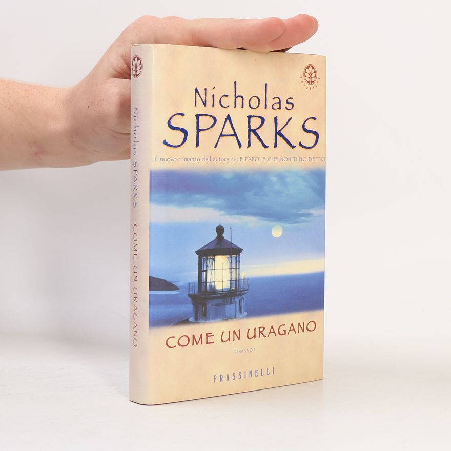 Nicholas Sparks Come un uragano