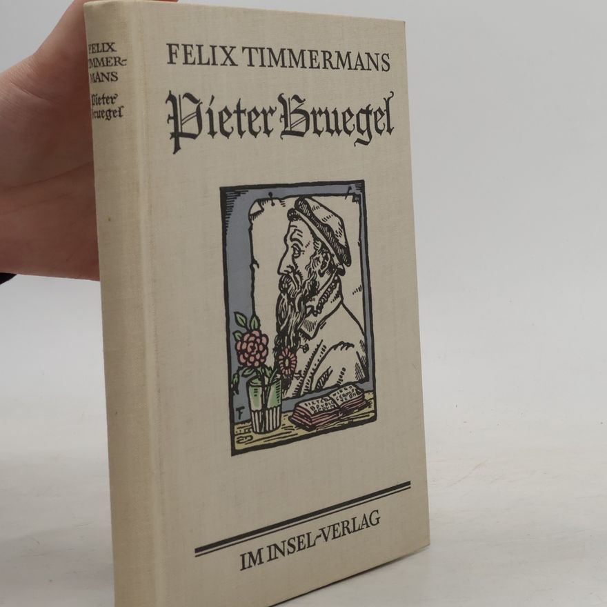 Felix Timmermans Pieter Bruegel