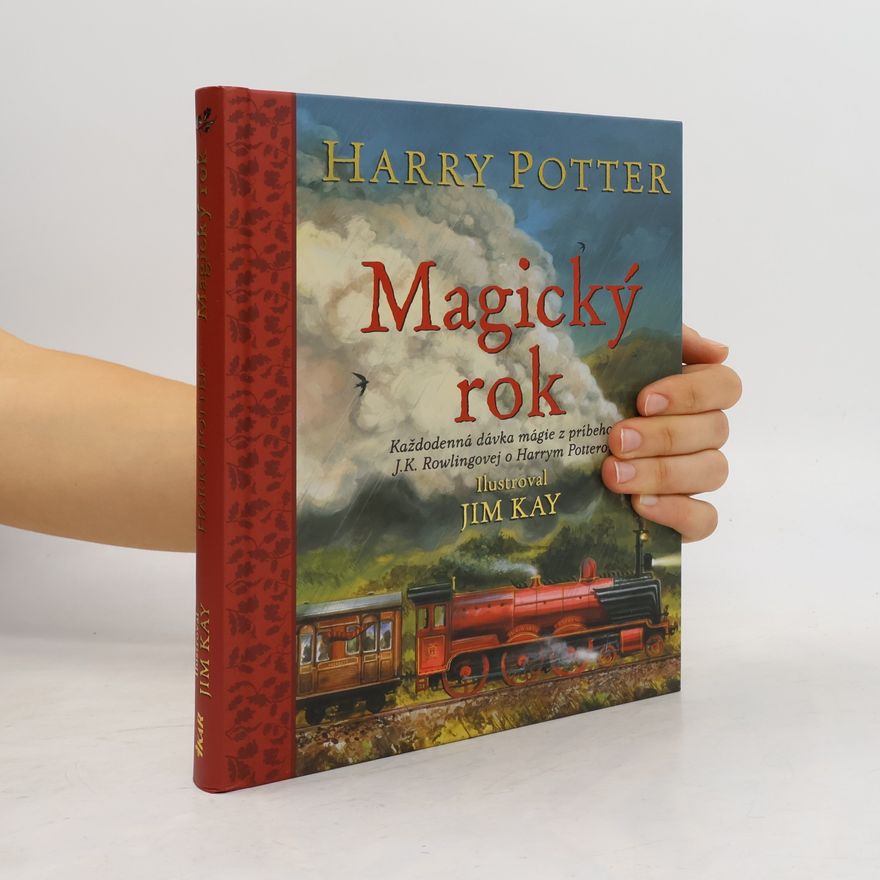 J. K. Rowling Harry Potter. Magický rok