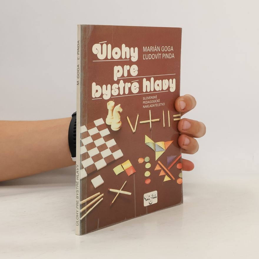 Ľudovít Pinda Úlohy pre bystré hlavy