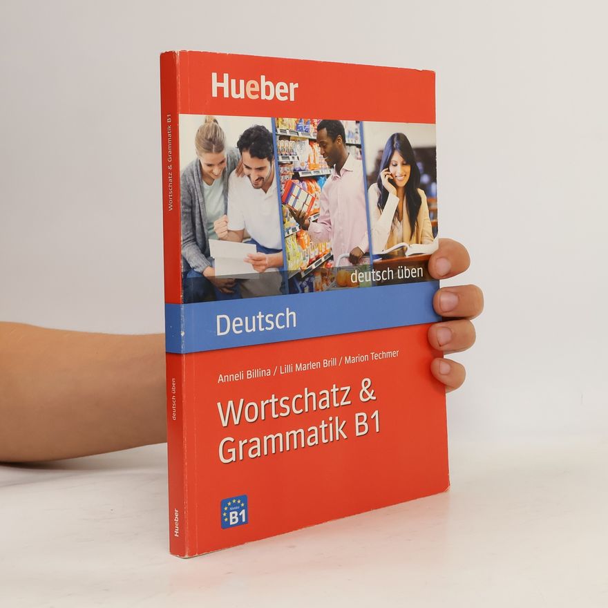 Anneli Billina Wortschatz & Grammatik B1