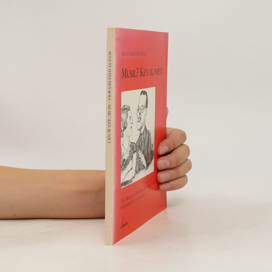 August Hans den Boef Musil? ken ik niet