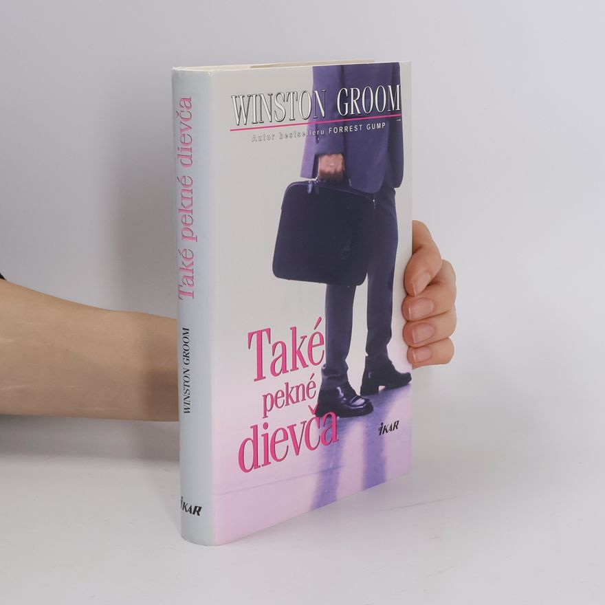 Winston Groom Také pekné dievča