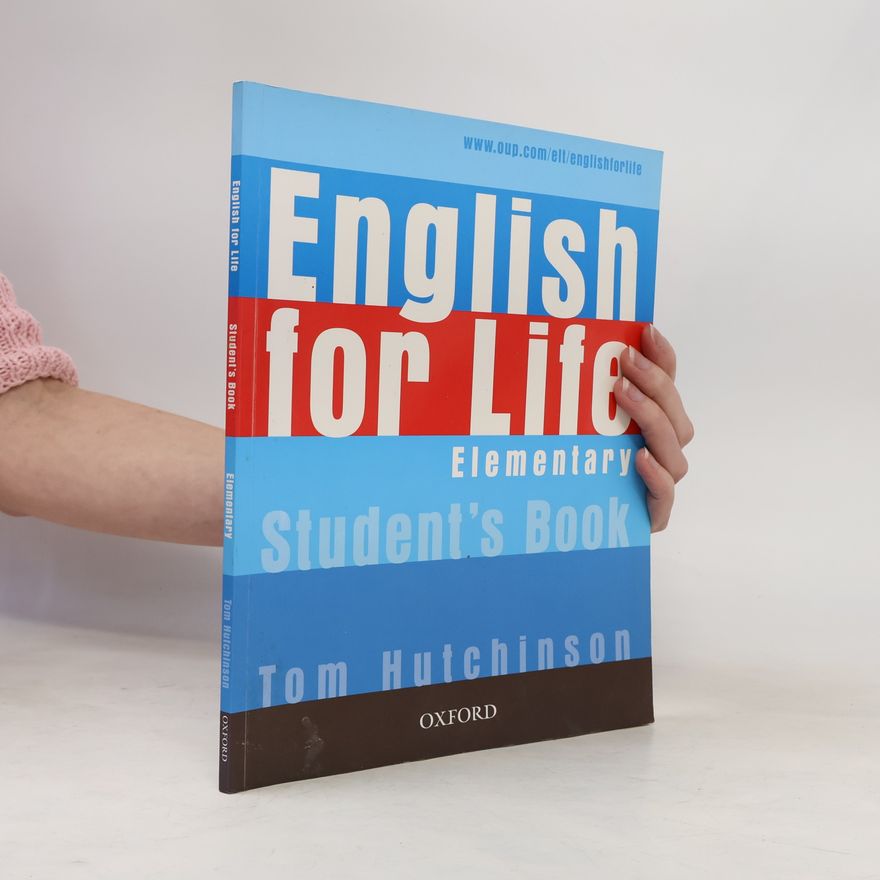 Tom Hutchinson English for life. Student's book : elementary