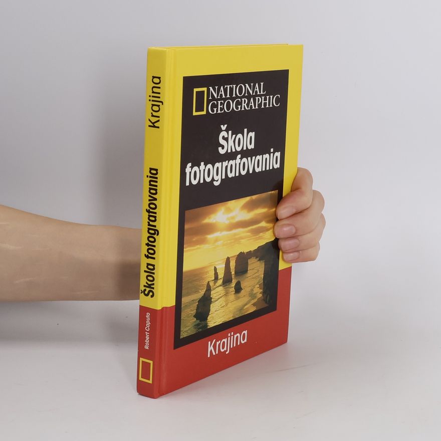 Robert Caputo Škola fotografovania. Krajina