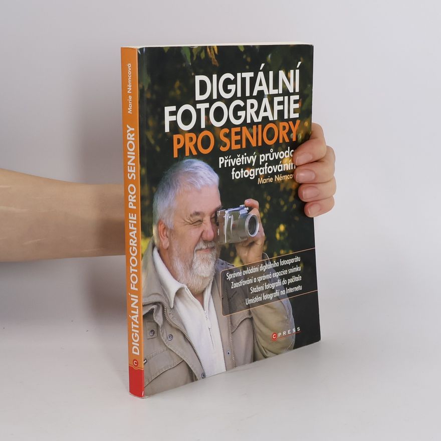 Marie Němcová Digitální fotografie pro seniory