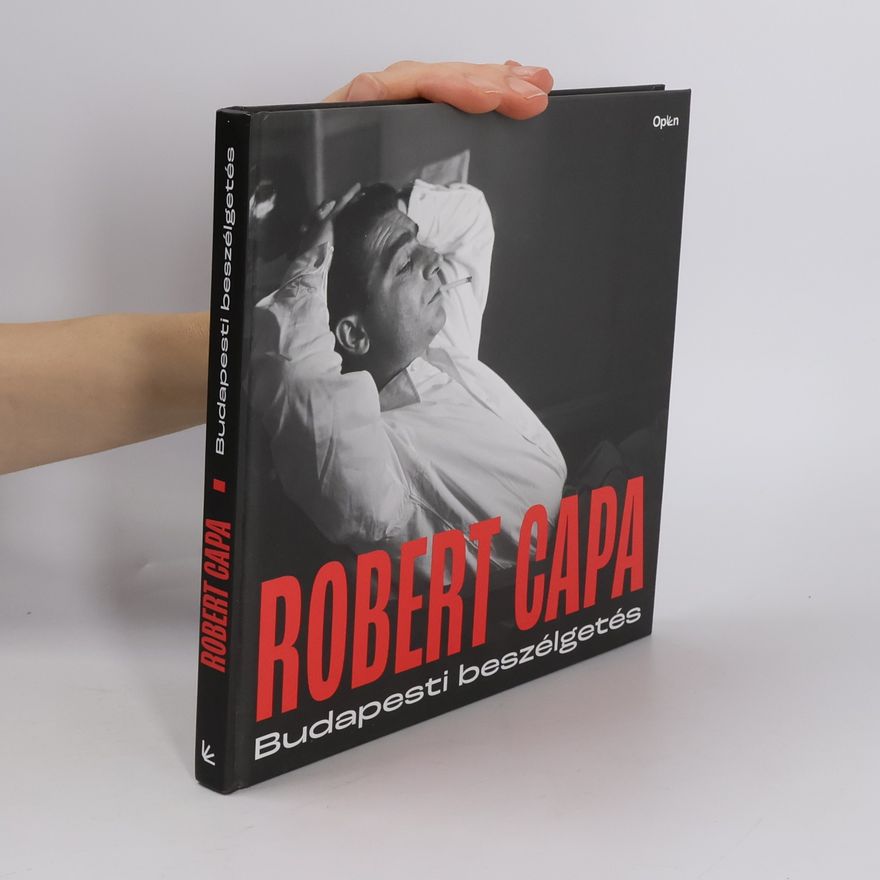 Robert Capa Budapesti beszélgetés