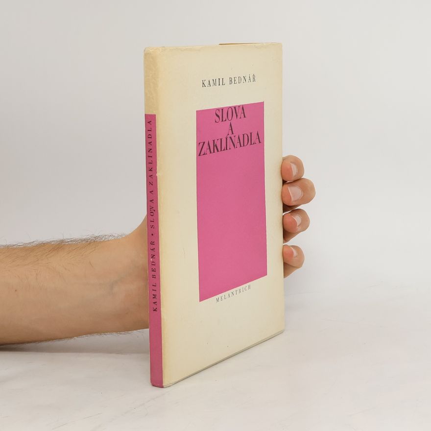 Kamil Bednář Slova a zaklínadla