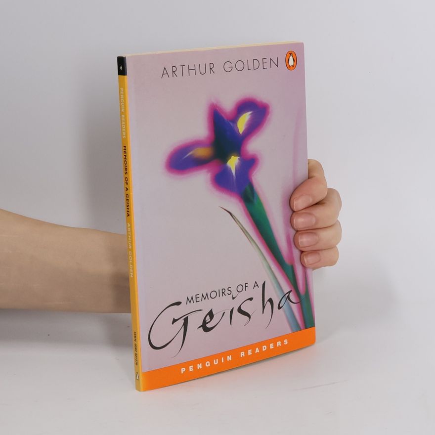 Arthur Golden Memoirs of a geisha