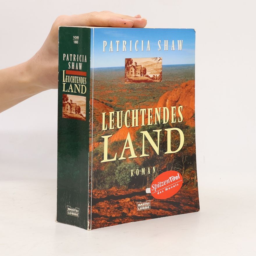 Patricia Shaw Leuchtendes Land