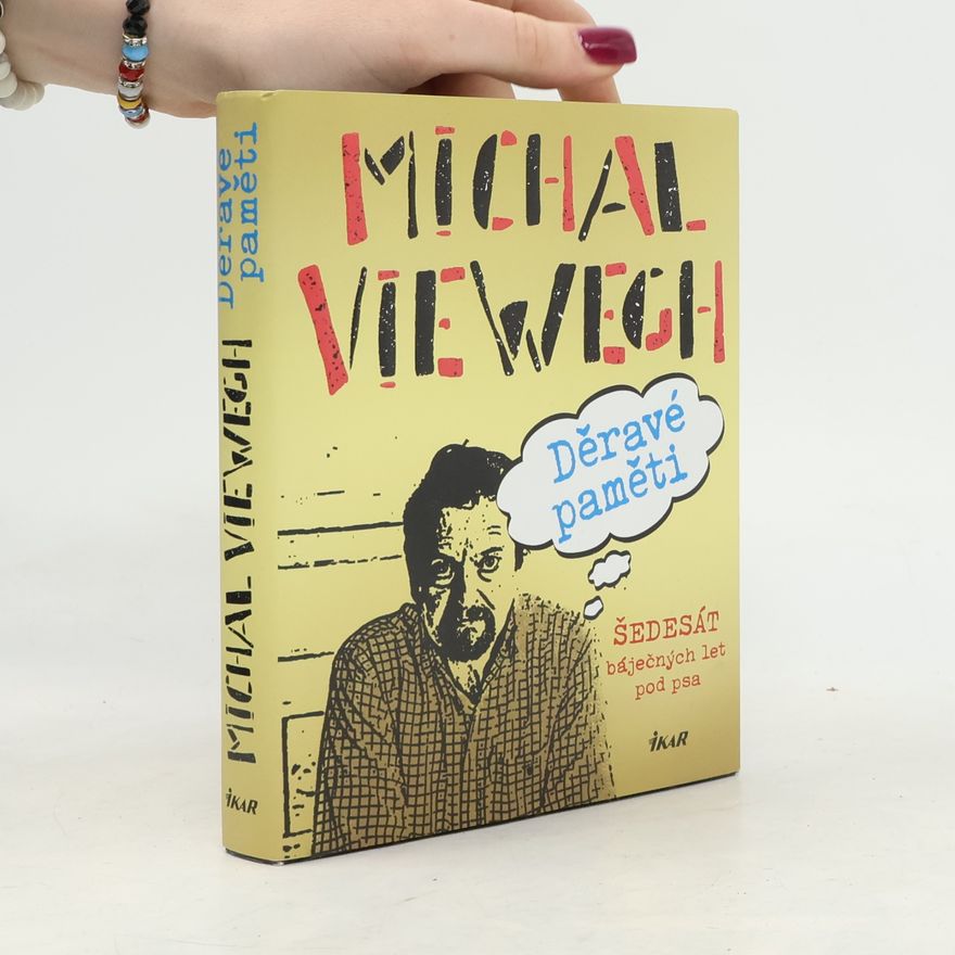 Michal Viewegh Děravé paměti