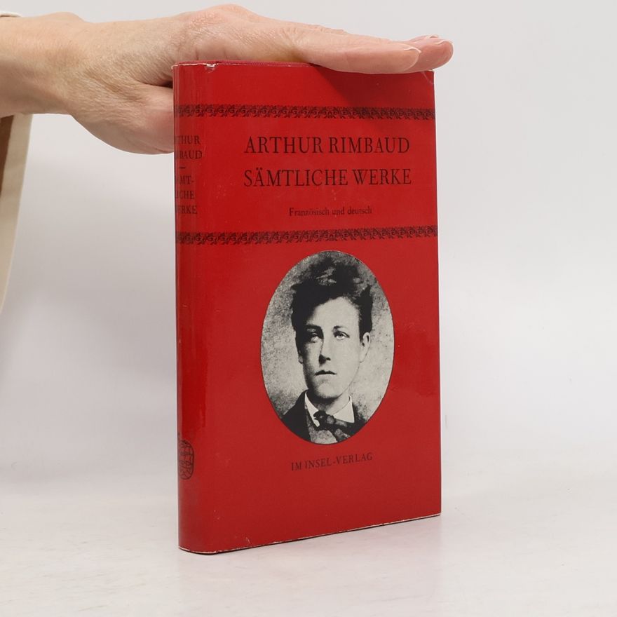 Arthur Rimbaud Sämtliche Werke