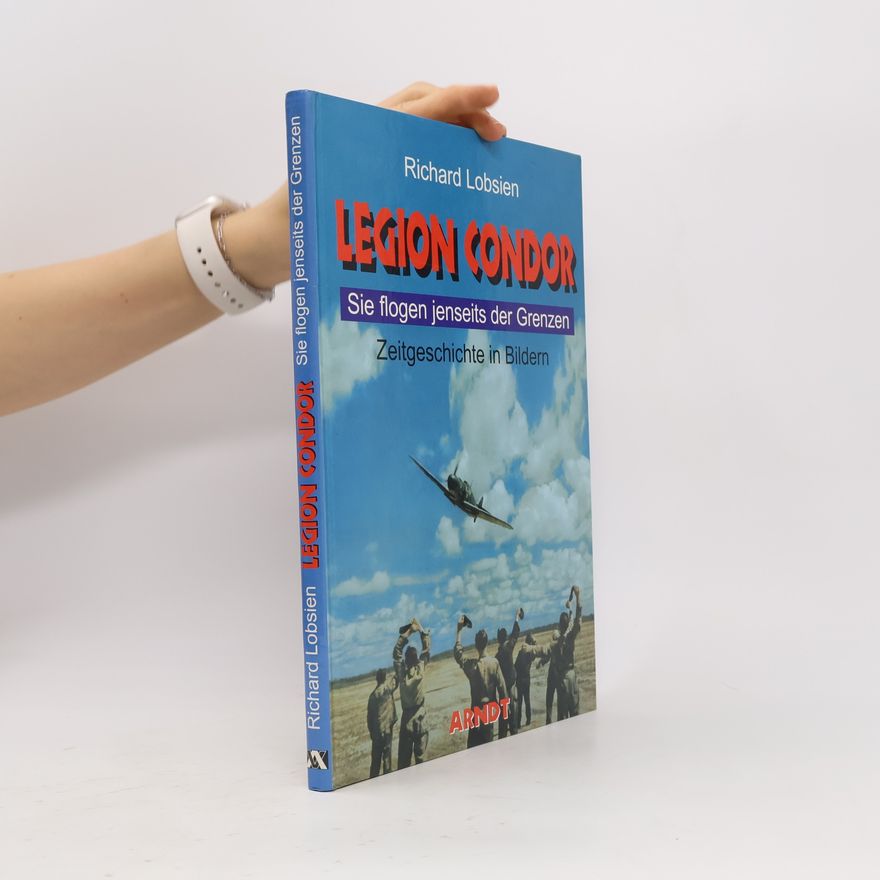 Richard Lobsien Legion Condor