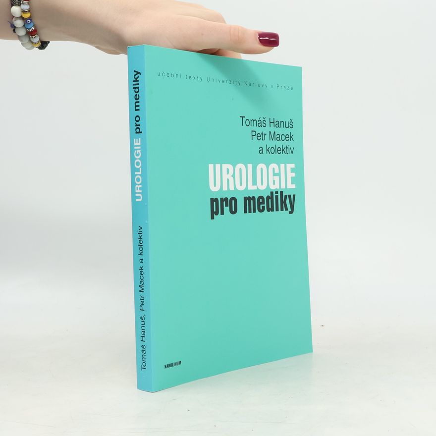 Tomáš Hanuš Urologie pro mediky
