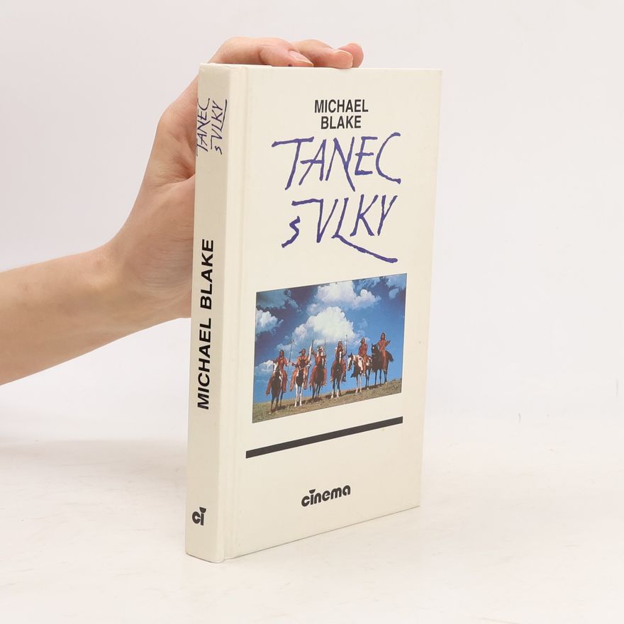 Michael Blake Tanec s vlky