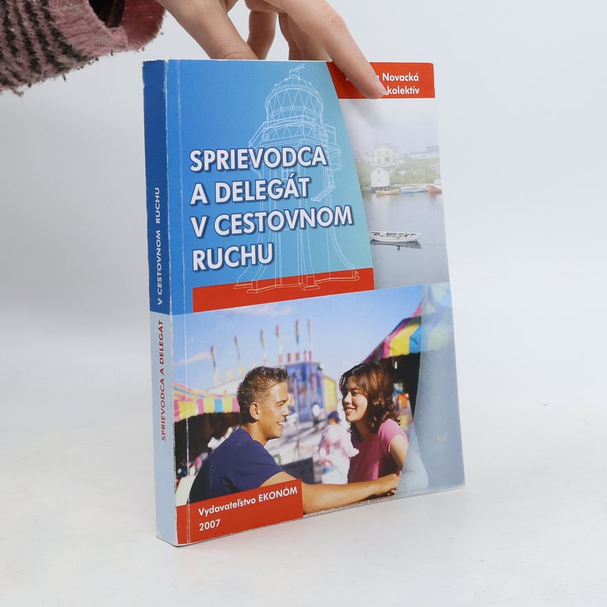 Ľudmila Novacká Sprievodca a delegát v cestovnom ruchu