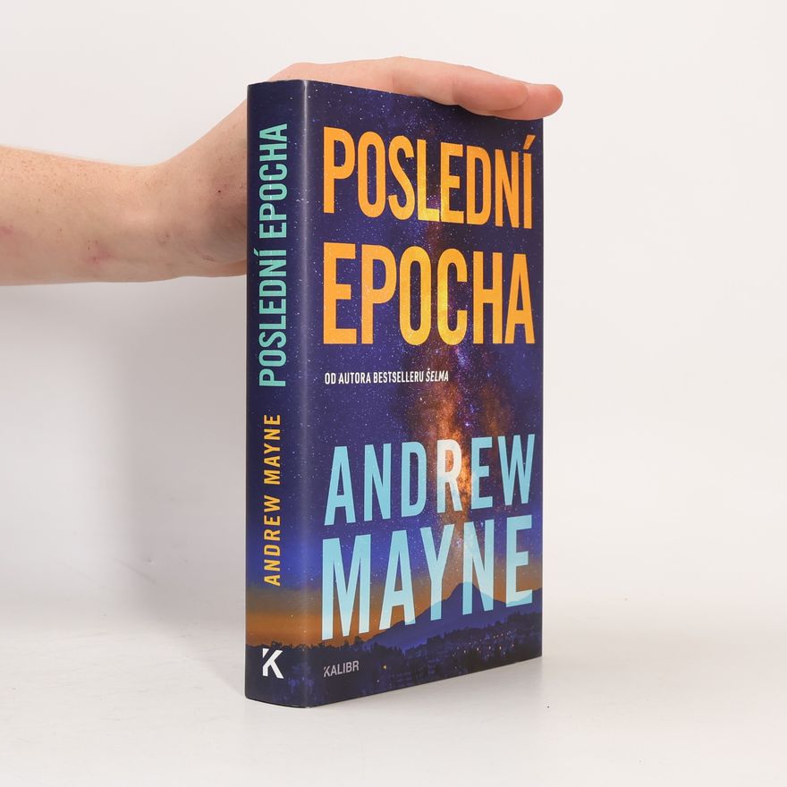 Andrew Mayne Poslední epocha