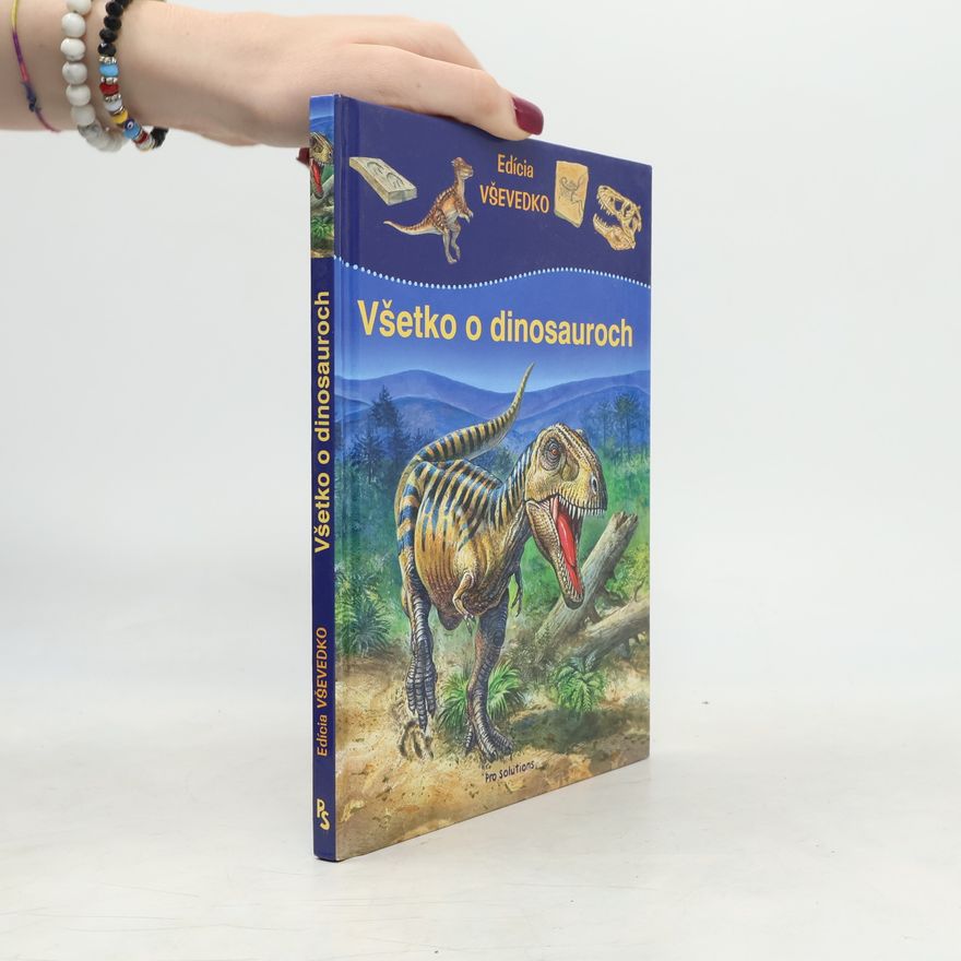 Marilis Lunkenbein Všetko o dinosauroch