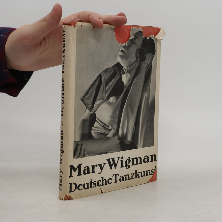 Mary Wigman Deutsche Tanzkunst