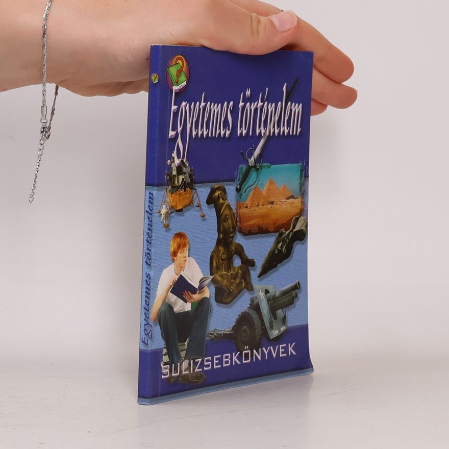 Collectif d'auteurs Egyetemes történelem