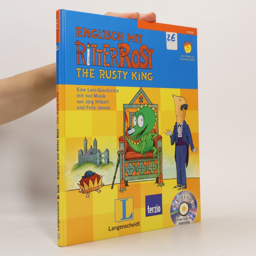 Felix Janosa Englisch mit Ritter Rost - the rusty king