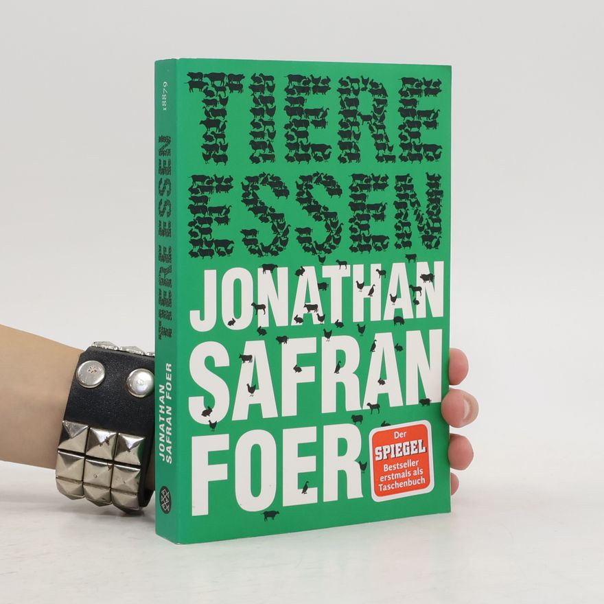 Jonathan Safran Foer Tiere essen