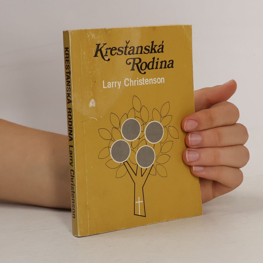 Larry Christenson Kresťanská rodina