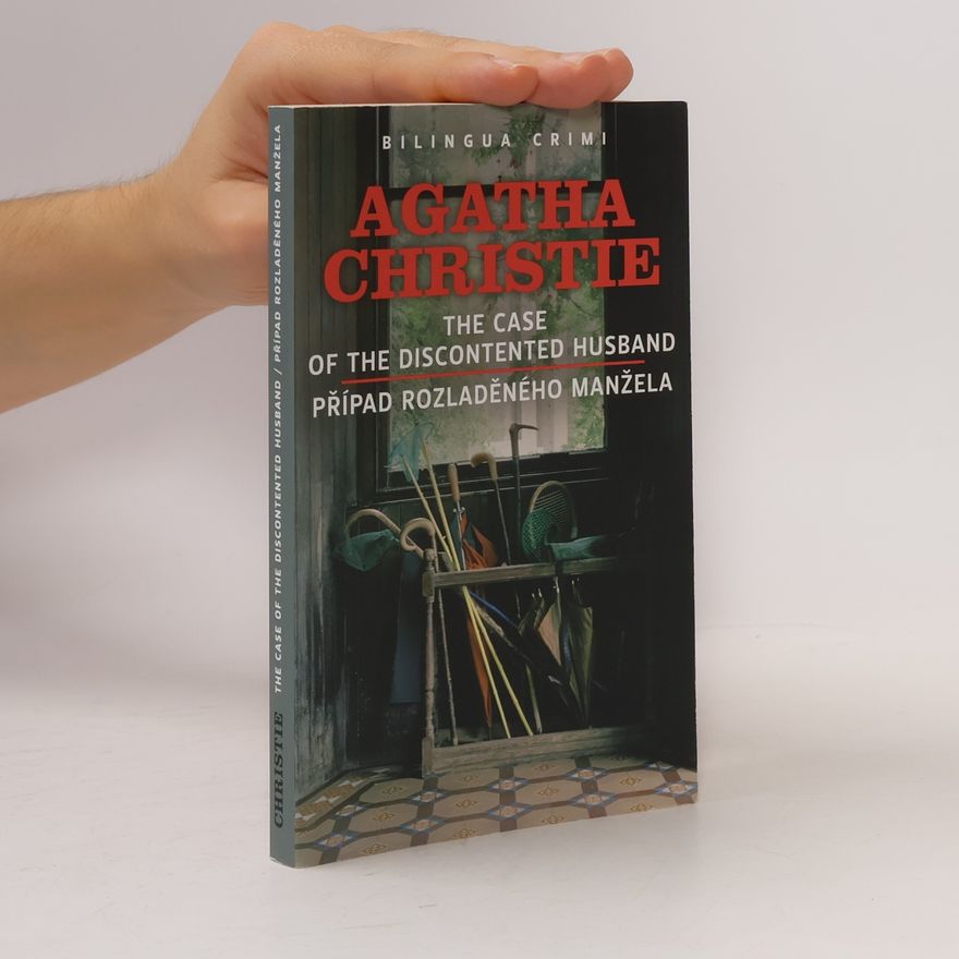 Agatha Christie The Case of the Discontented Husband. Případ rozladěného manžela