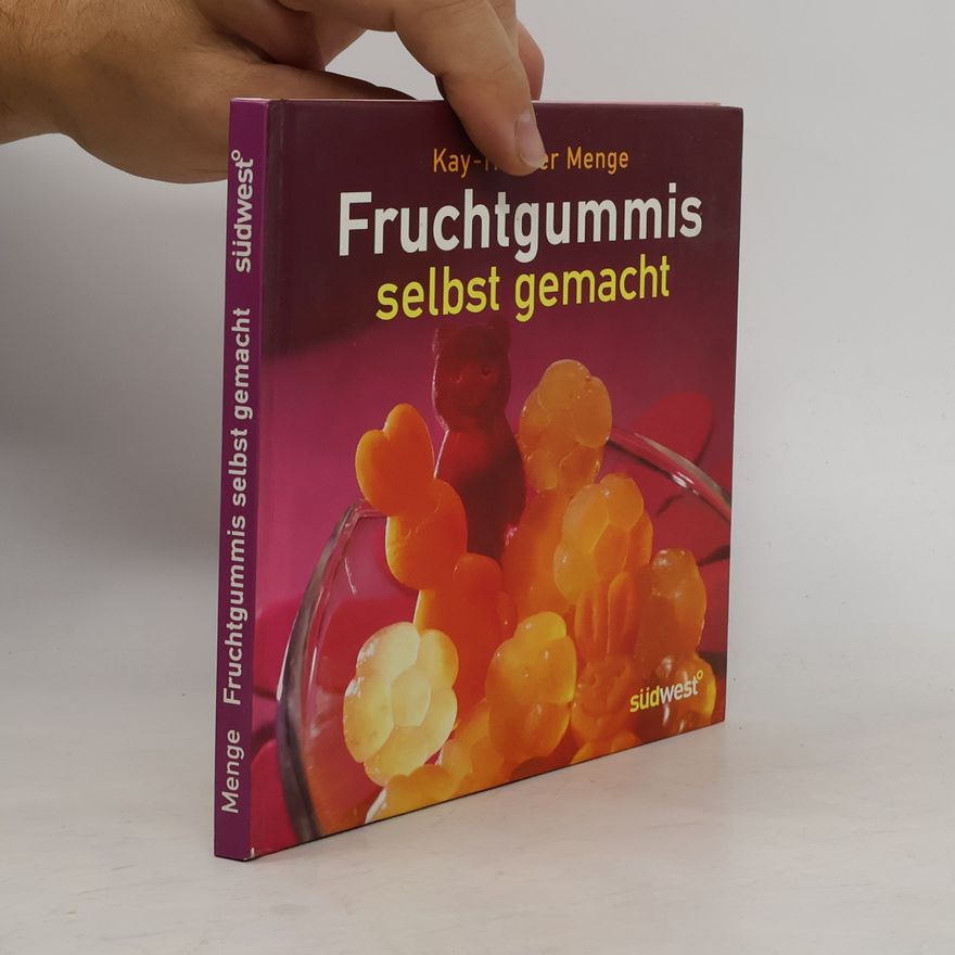 Kay-Henner Menge Fruchtgummis selbst gemacht