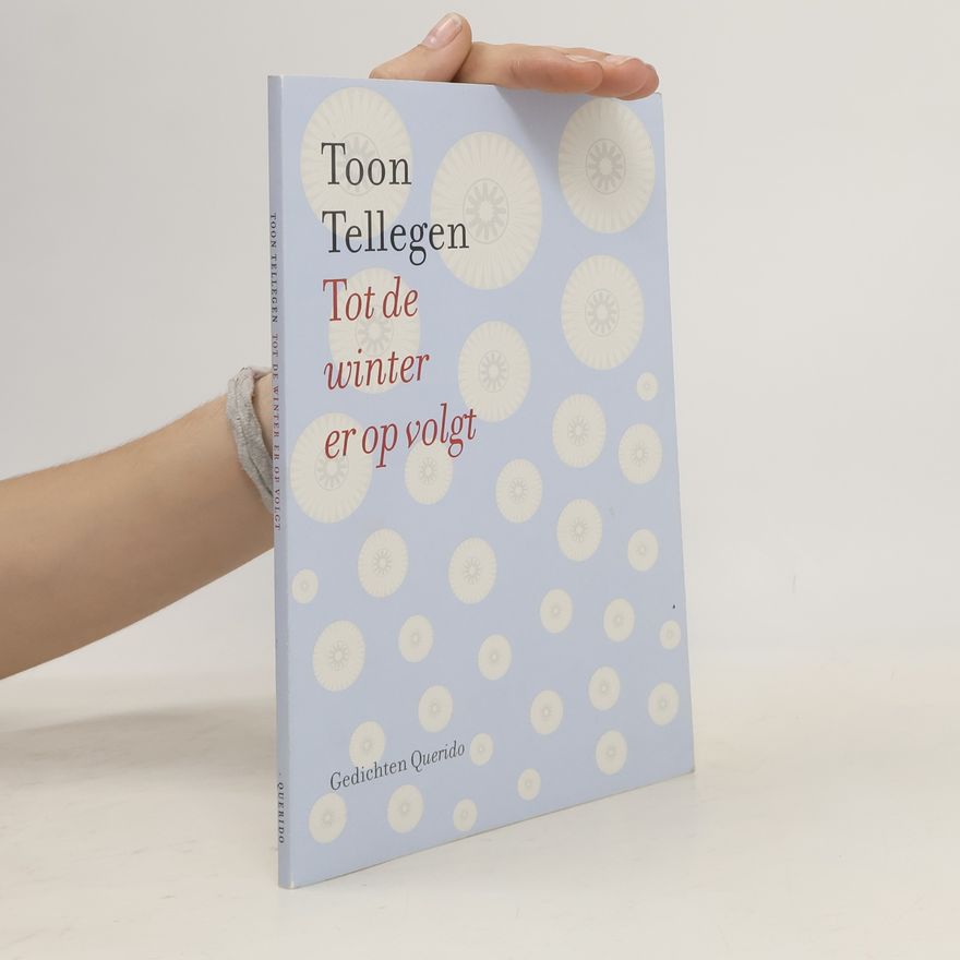 Toon Tellegen Tot de winter er op volgt