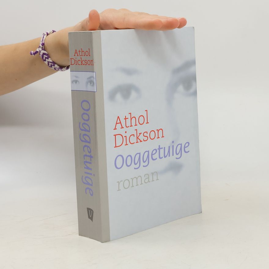 Athol Dickson Ooggetuige