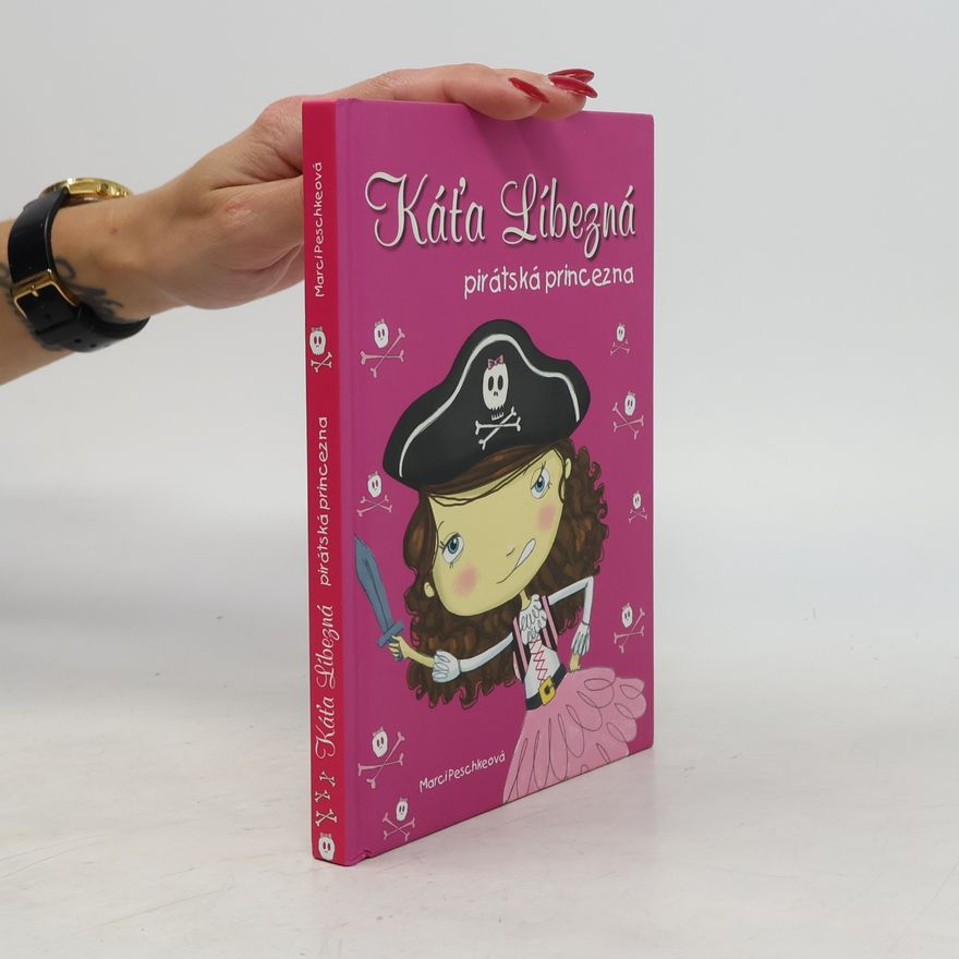 Marci Peschke Káťa Líbezná - pirátská princezna