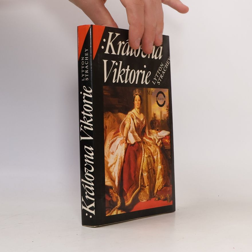 Lytton Strachey Královna Viktorie (Ocpl, 280 s., foto)