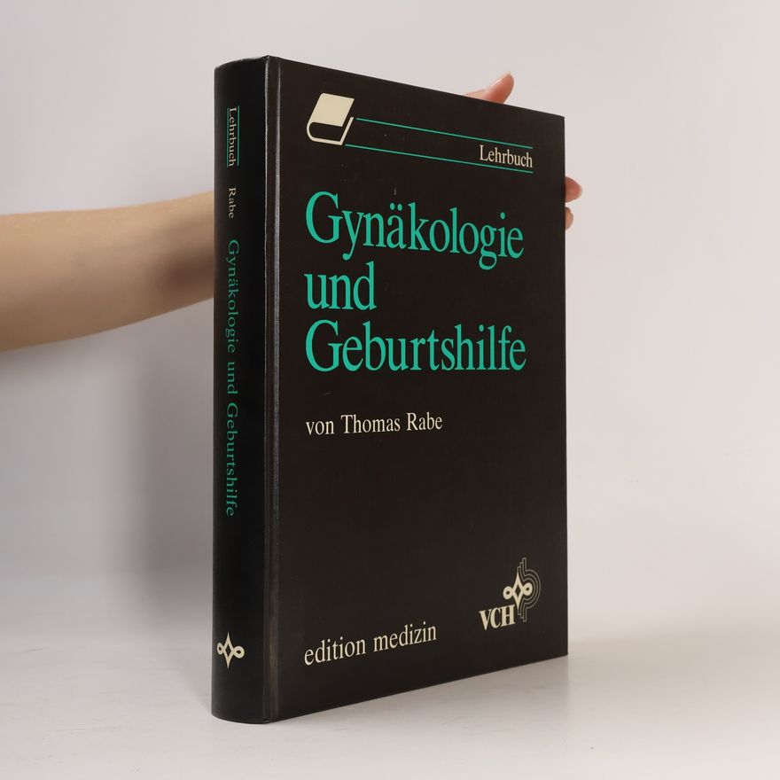 Thomas Rabe Gynäkologie und Geburtshilfe Lehrbuch