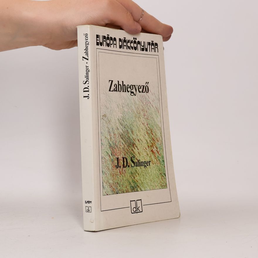 J. D. Salinger Európa Diákkönyvtár: Zabhegyező