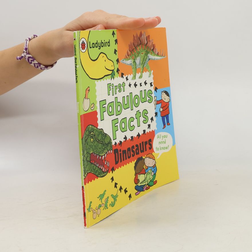 LADYBIRD BOOKS First Fabulous Facts Dinosaurs