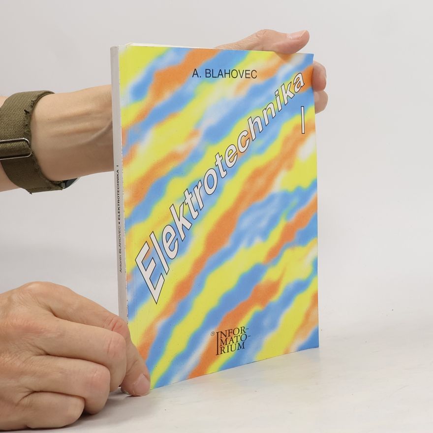 Antonín Blahovec Elektrotechnika I