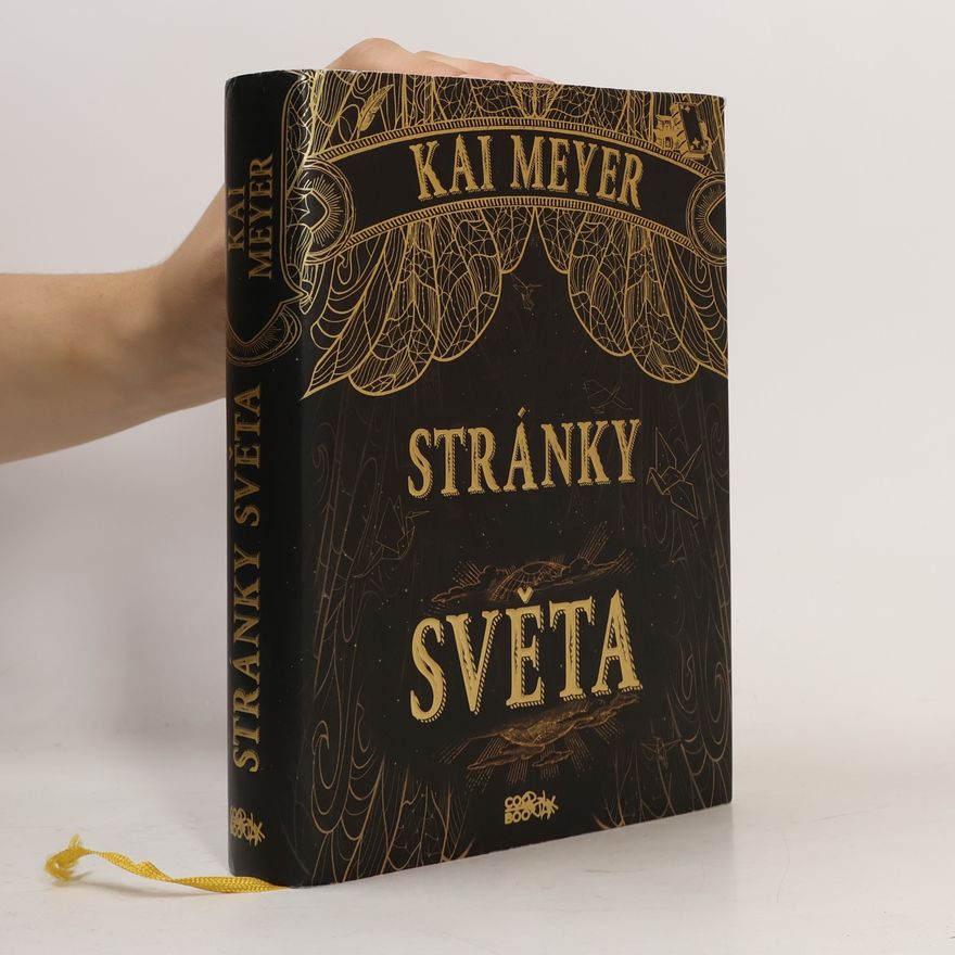 Kai Meyer Stránky světa