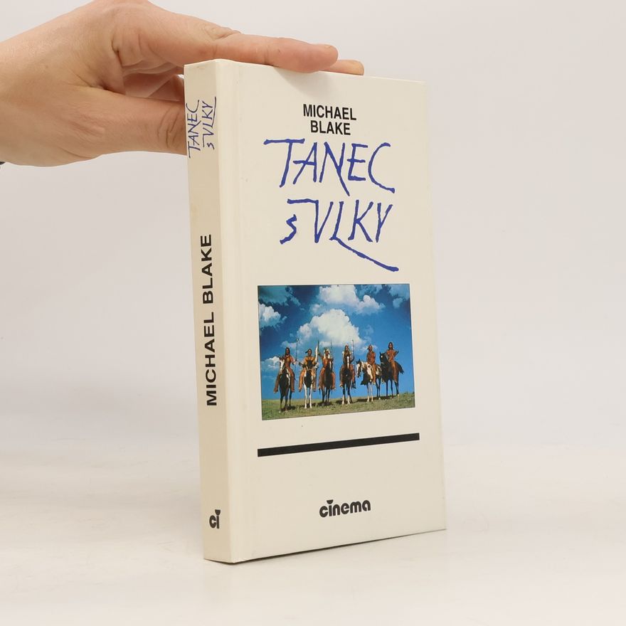 Michael Blake Tanec s vlky