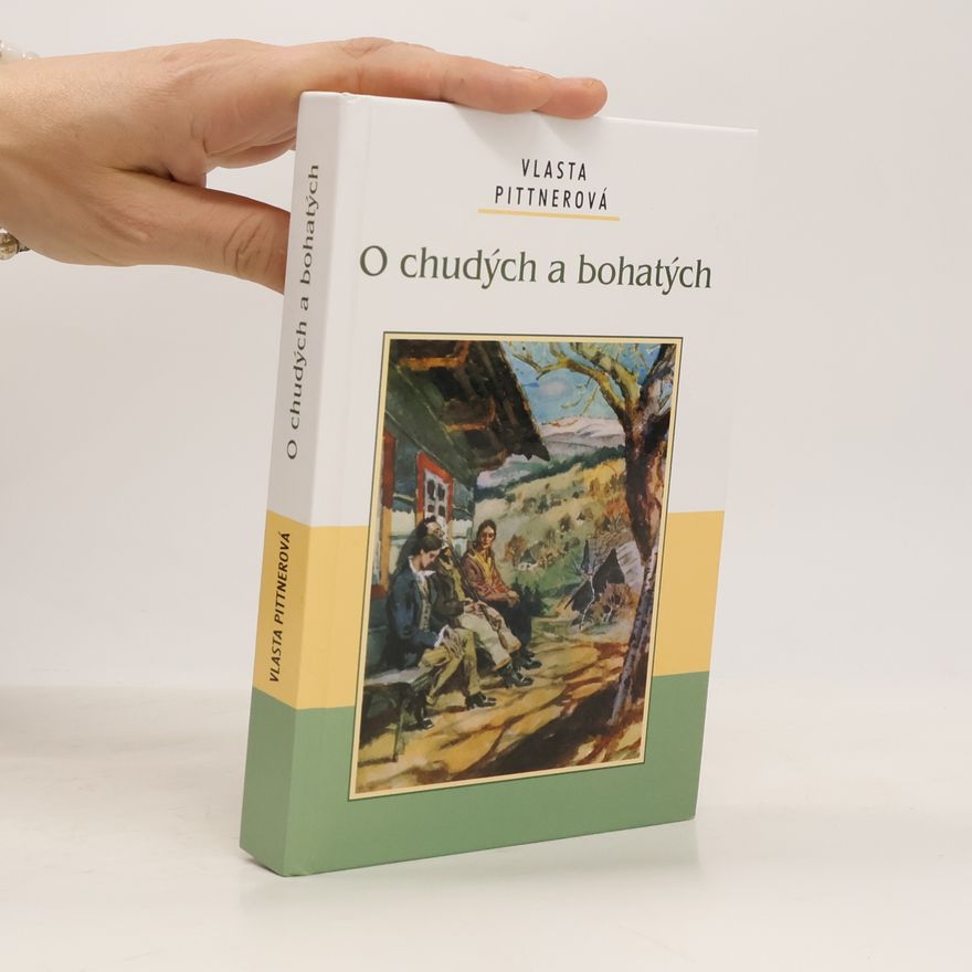 Vlasta Pittnerová O chudých a bohatých