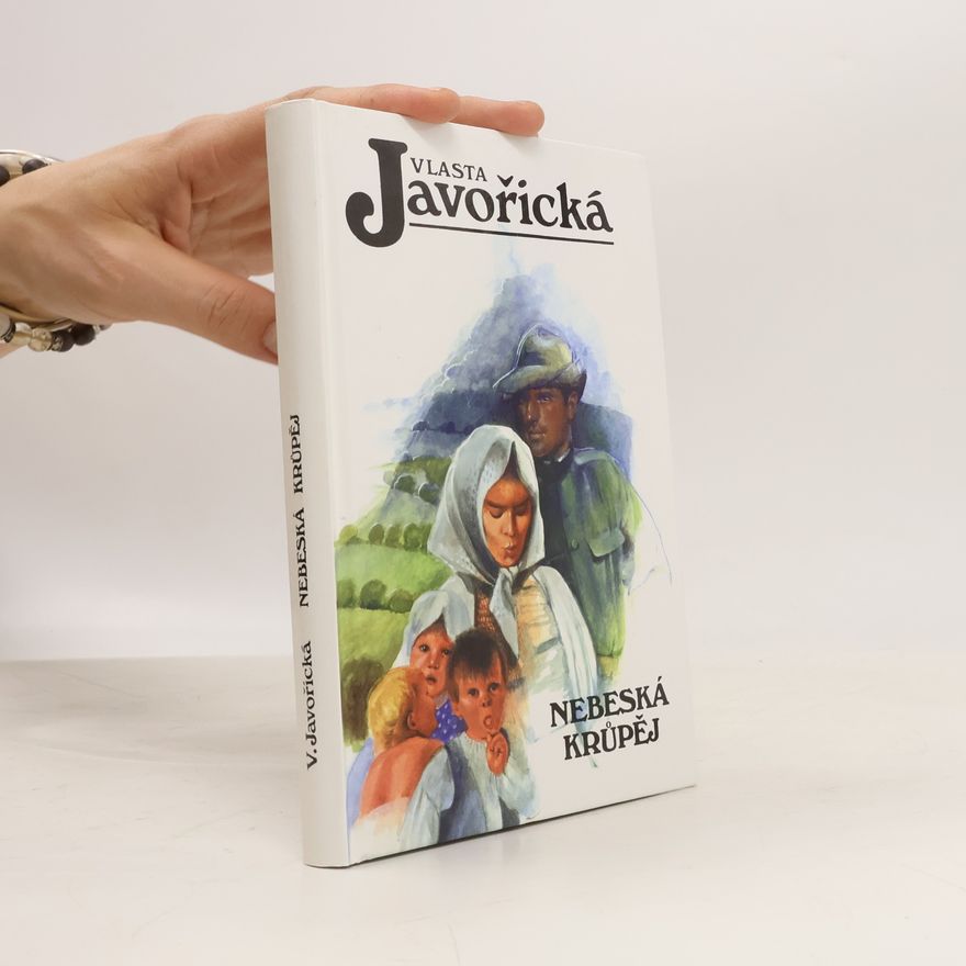 Vlasta Javořická Nebeská krůpěj