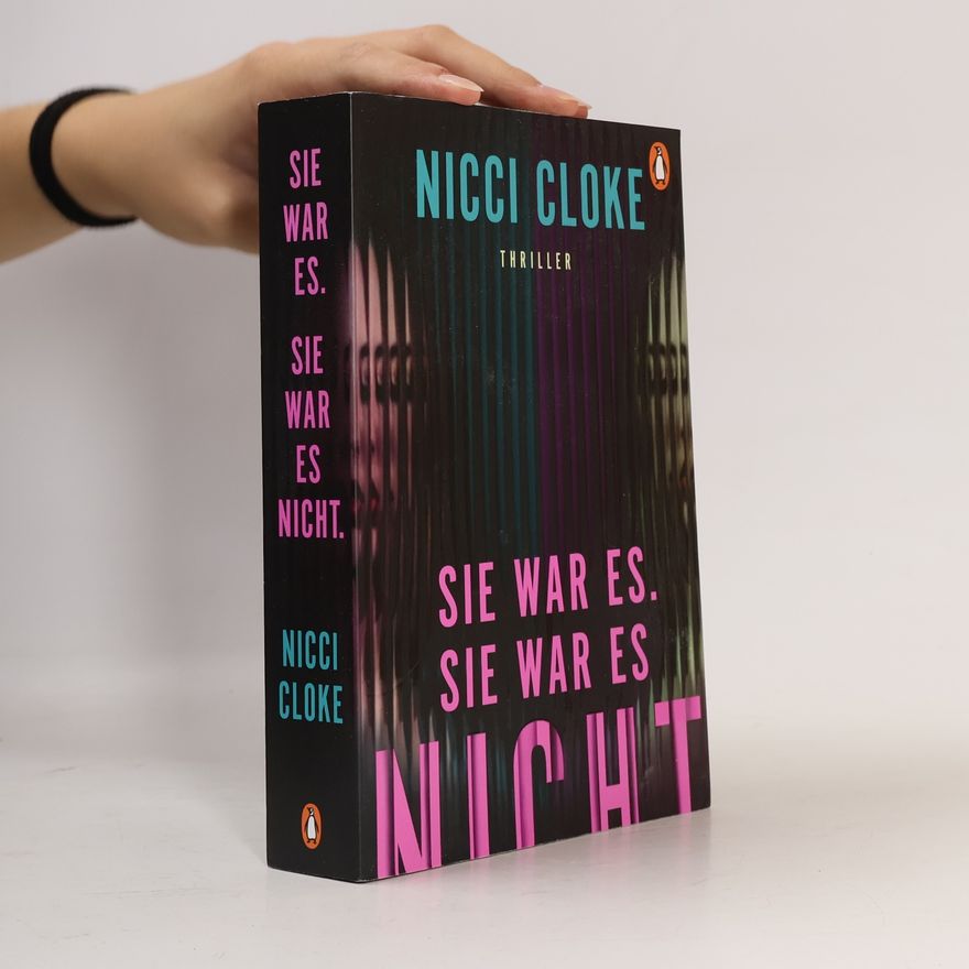 Nicci Cloke Sie war es. Sie war es nicht.