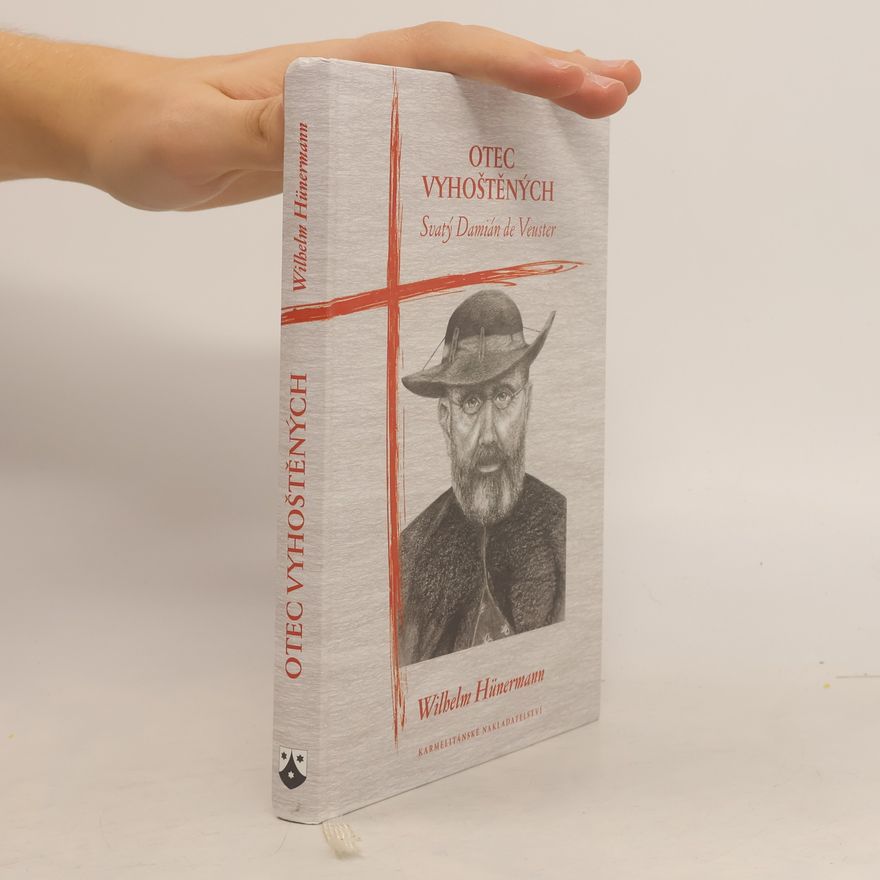 Wilhelm Hünermann Otec vyhoštěných