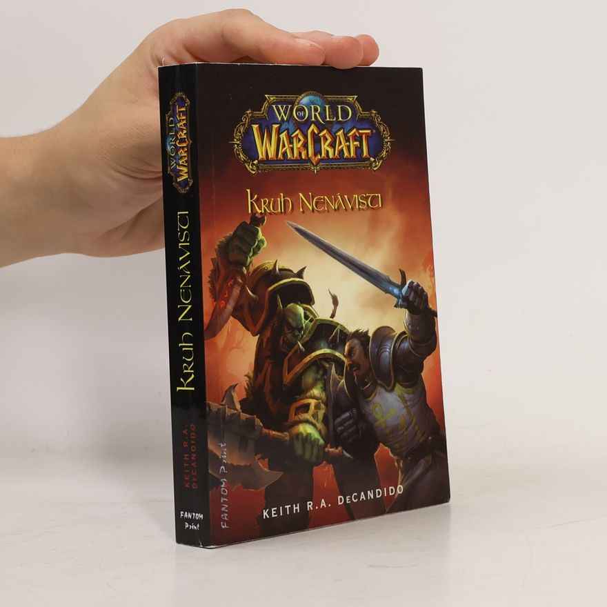 Keith R. A. DeCandido World of Warcraft. Kruh nenávisti