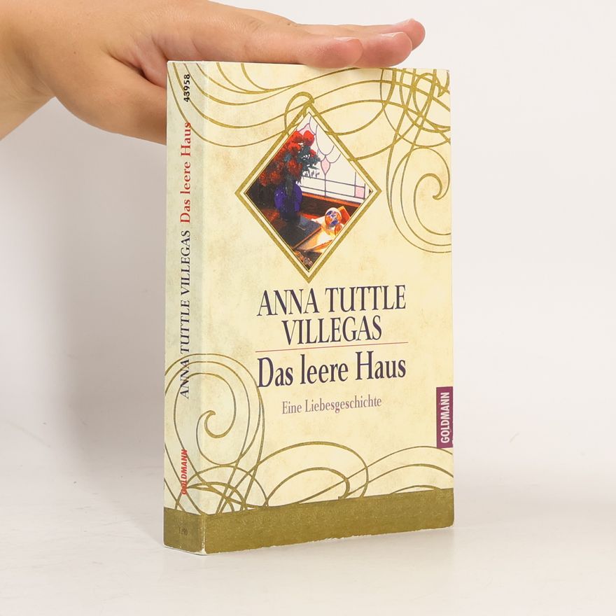 Anna Tuttle Villegas Das leere Haus