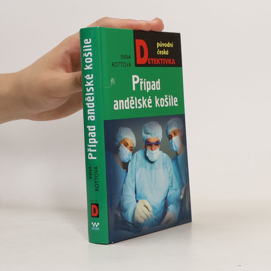 Inna Rottová Mirovská Případ andělské košile